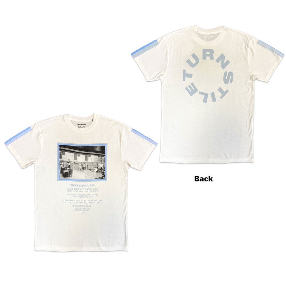 Turnstile - Never Enough Studio Mens Tshirt - White